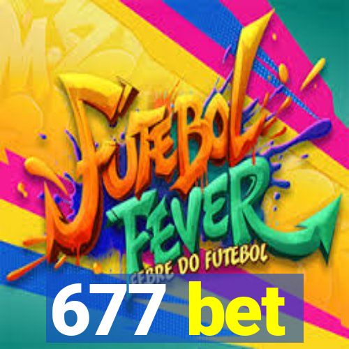 677 bet